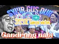 Download Lagu SYI'IR TANPO WATON GUSDUR versi GANDRUNG NABI