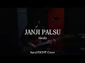 Lagu JANJI PALSU - HINDIA ( COVER BAND EIGHT )