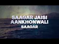 Saagar Jaisi Aankhon Wali (Video) | Kishore Kumar, R. D. Burman | Chehra Hai Ya Chand Khila Hai