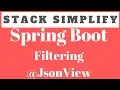 Spring Boot Filtering - JsonView