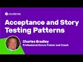 Webinar - Acceptance and Story Testing Patterns