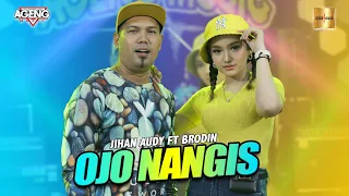 Download Jihan Audy ft Brodin Ageng Music - Ojo Nangis (Official Live Music) MP3