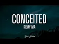 Lagu Remy Ma - Conceited (Lyrics)