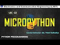 SESSION 22 PYTHON PROGRAMMING MICROPYTHON