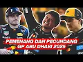 LANDO NORRIS JUARA DUNIA F1 2025! PEMENANG DAN PECUNDANG GP ABU DHABI 2025!