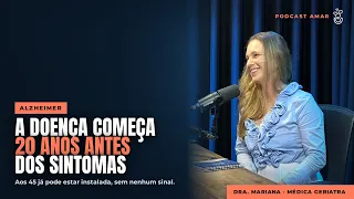 O Que os médicos não te contam sobre Alzheimer | PODCAST AMAR RESIDENCIAL #008