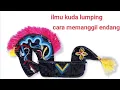 Download Lagu MANTRA KUDA LUMPING # cara memanggil endang @(tausiyah islami) part 1