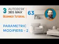 Parametric Modifiers - 2 3ds Max Tutorial