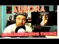 Download Lagu AURORA - A Dangerous Thing ( REACTION ) (First Listen)