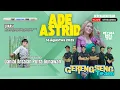 Lagu PERAHU LAYAR // LIVE ADE ASTRID X GERENGSENG TEAM LOKASI CIPARAY
