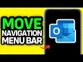 UPDATED 2025 How to Move Outlook Navigation Menu Bar From Left Side to Bottom