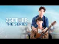 Download Lagu 2GETHER The Series Trailer | Streaming for Free this June 28 on iWant!