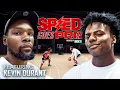 SPEED GOES PRO, EPISODE 4: KEVIN DURANT