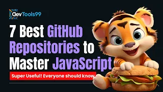 7 Best GitHub Repositories to Master JavaScript