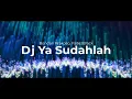 Download Lagu DJ FUNKOT DB SPEED TURBO - Ya Sudahlah Bondan Prakoso, Fade2Black _ WisoN Remix