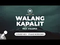 Download Lagu Walang Kapalit - Rey Valera (Lower Key - Piano Karaoke)