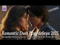 💞 Romantic Duet Pop Melayu 2025 – 7 Lagu Terbaik