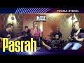 Download Lagu PASRAH/TITIA D.