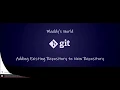 Session 5 DevOps - Adding Existing Repository to New Repository