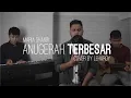 #SaatTeduh ANUGERAH TERBESAR - MARIA SHANDI (Cover by Leharoy)