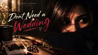 We Dont Need A Wedding | Oops Audio | New Songs 2026