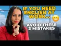 Download Lagu If You Have To Speak English At Work - Avoid These 3 Mistakes