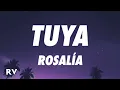 Download Lagu ROSALÍA - TUYA (Letra/Lyrics)