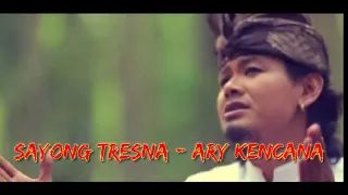 sayong tresna ary kencana