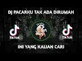 Download Lagu DJ PACARKU TAK ADA DIRUMAH MALAM MINGGU JADI KELABU YANG PENTING HAPPY