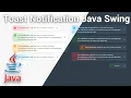 Toast Notification Using Java Swing and FlatLaf