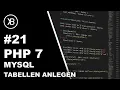 PHP 7 Tutorial 2019 Anfanger PHP MYSQL Tabellen anlegen