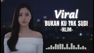 iklim bukan ku tak sudi lirik video cover by hitvocal