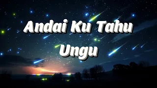 ungu andai ku tahu lyrics 