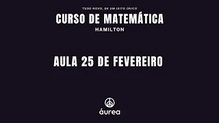 CURSO DE MATEMÁTICA | AULA 25 DE FEVEREIRO