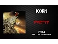 Korn - Pretty [Lyrics Video]