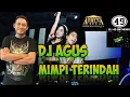 Lagu Dj agus - mimpi terindah