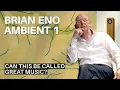 Download Lagu Brian Eno: Ambient 1 - Muziek voor luchthavens. De creatie van een totaal nieuw muziekgenre.