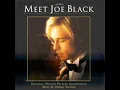 Someone Else - Thomas Newman, Meet Joe Black.