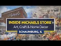 Inside Michaels Store Art Craft Home Decor Shopping in Schaumburg IL