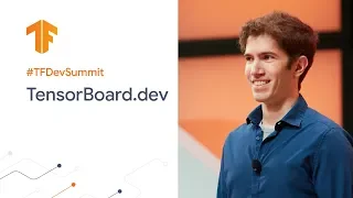 Collaborative ML with TensorBoard dev TF Dev Summit 20
