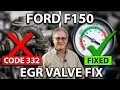 Ford F150 Check Engine Light Code 332 EGR Valve Troubleshooting Guide
