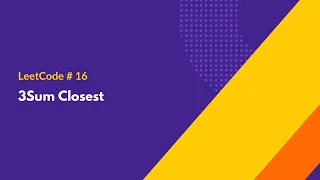 3Sum Closest - LeetCode 16