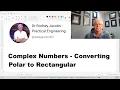 Complex Number Conversion - Polar to Rectangular