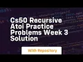 Cs50 recursive atoi practice problems week 3 solution
