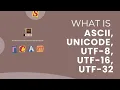 What is ASCII Unicode UTF-8 in simple terms