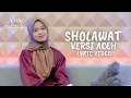 SHOLAWAT VERSI ACEH - ALMA ESBEYE ( LYRIC VIDEO )