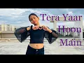 Download Lagu Tera Yaar Hoon Main l Dance Cover l Easy Steps l Friendship Day Dance l DasPrishaGoodLife