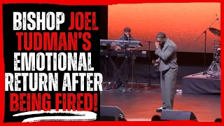Bishop Joel Tudman s Emotional Return After Being Fired