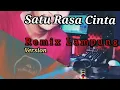 Download Lagu satu rasa cinta versi remix Lampung