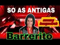 Lagu BARRERITO O CANTOR DAS ANDORINHAS